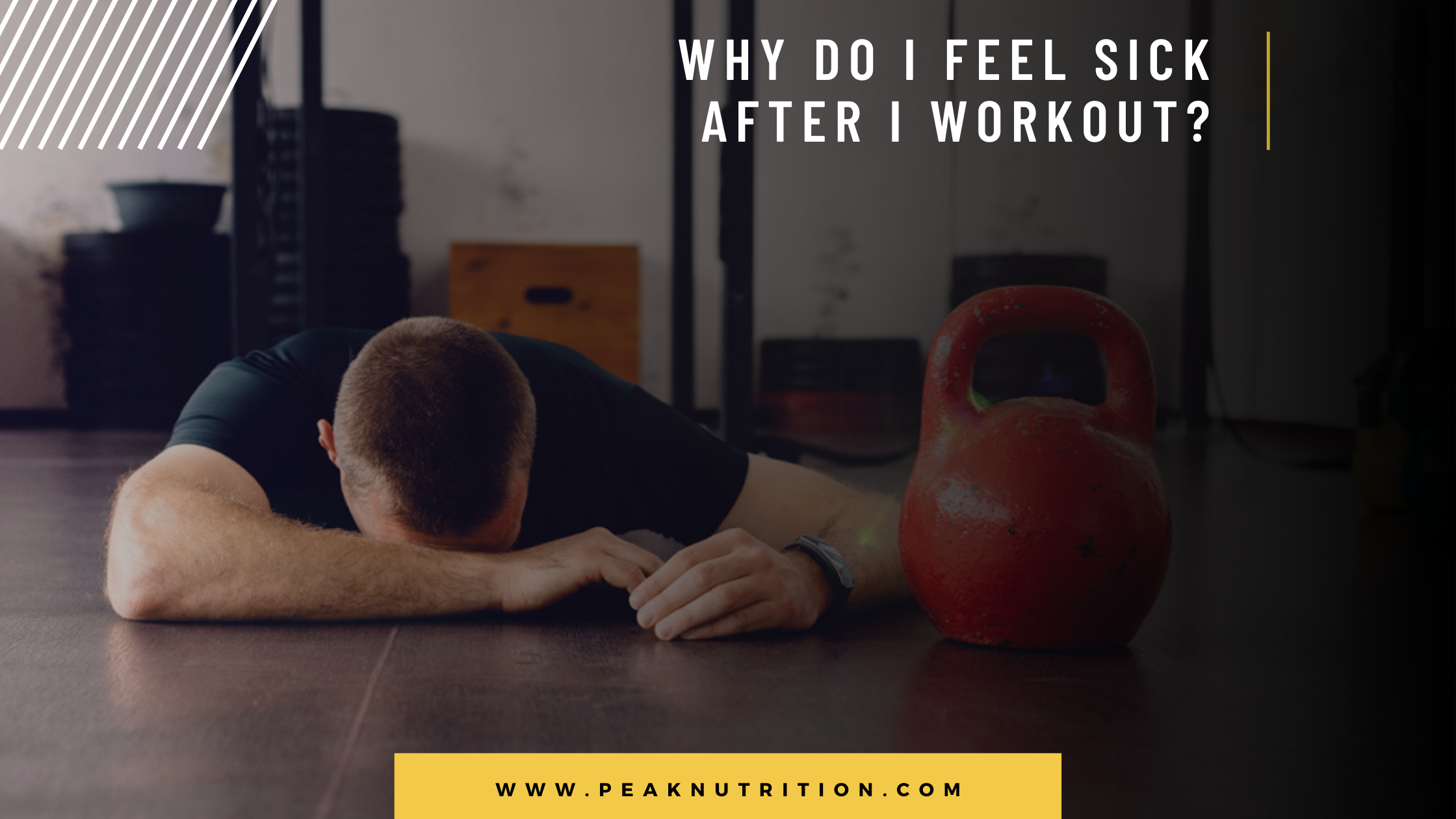 Why Do I Feel Sick After I Workout? – Peak Nutrition