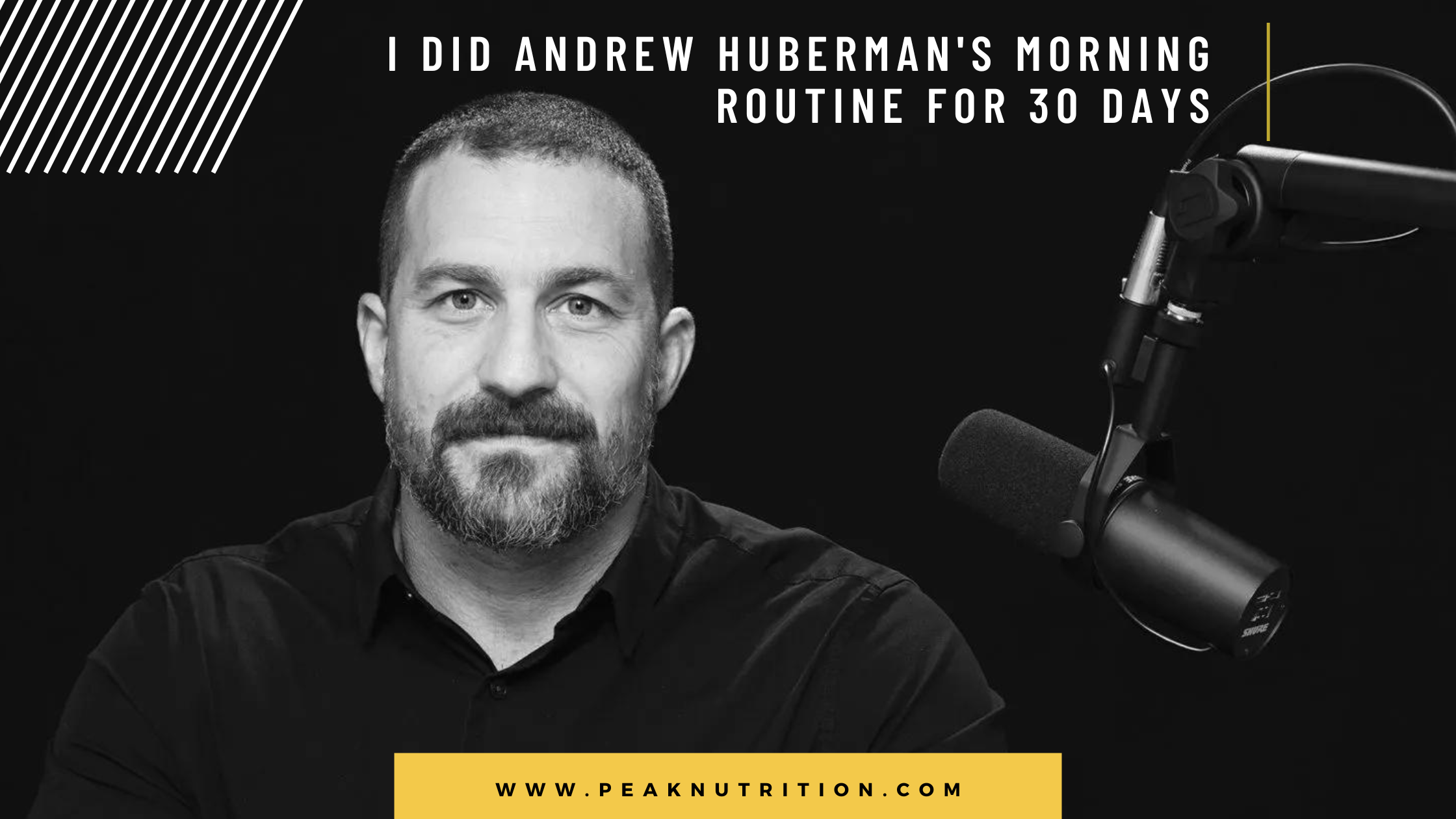 I Did Andrew Huberman's Morning Routine For 30 Days – Peak Nutrition
