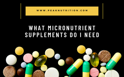 What Micronutrient Supplements Do I Need?