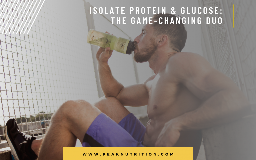 The Ultimate Guide to Isolate Protein & Post-Workout Glucose: A Game-Changing Supplement Stack